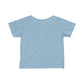 Infant Fine Acknowledge your daddy Tees