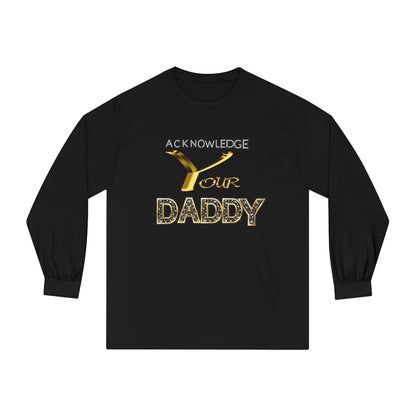 Acknowledge your Daddy T shirts