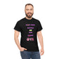 Unisex Heavy Cancer Awareness